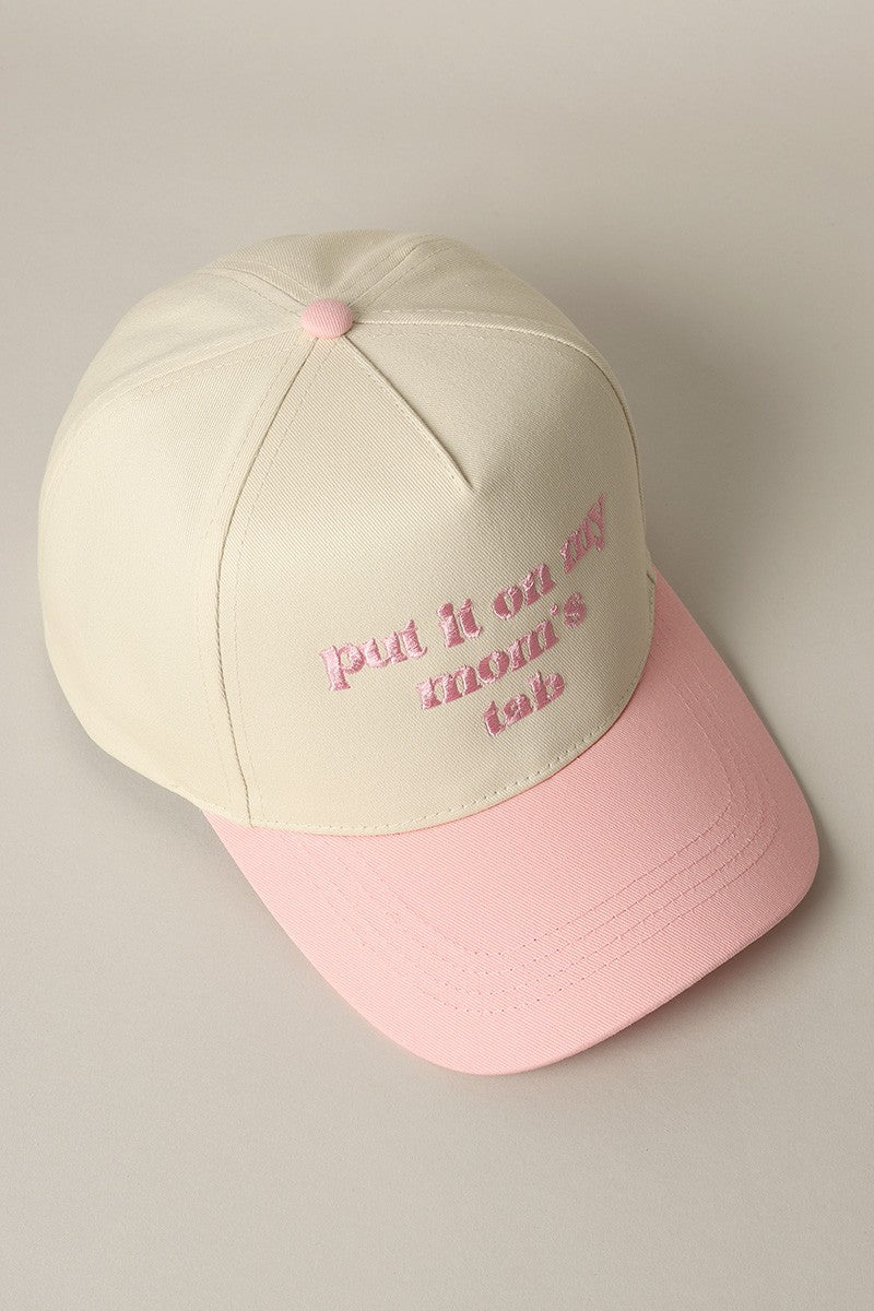 Put It On My Mom's Tab Embroidered Trucker Hat (pink)