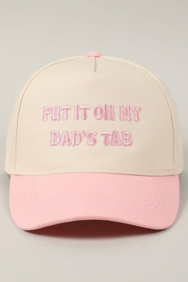 Put It On My Dad's Tab Embroidered Trucker Hat (pink)