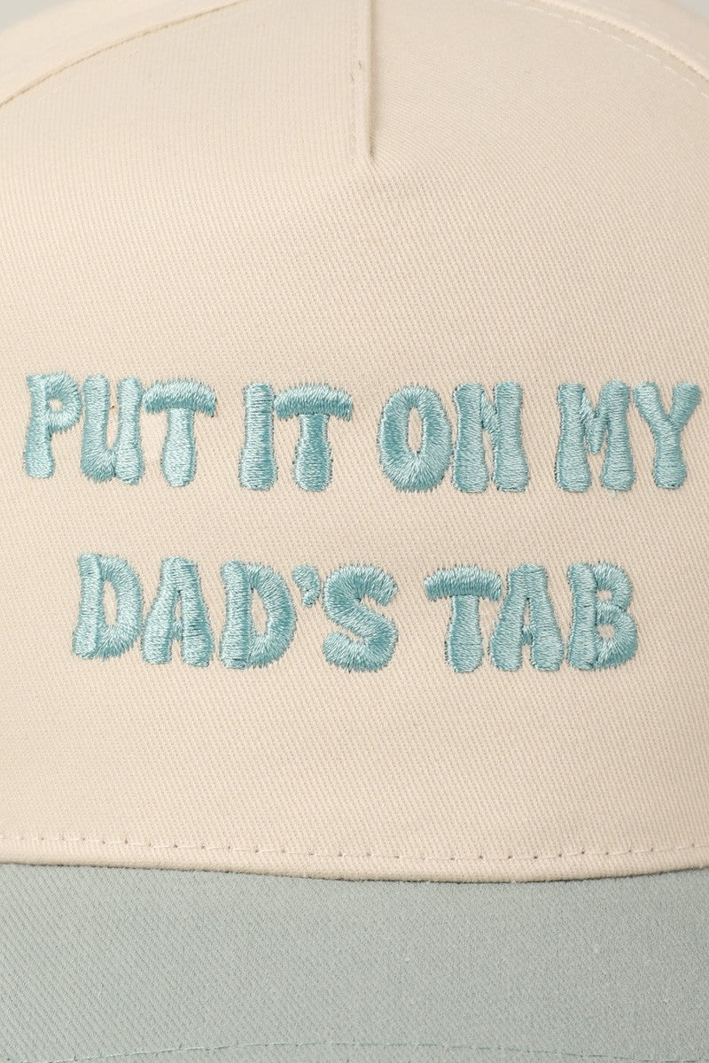 Put It On My Dad's Tab Embroidered Trucker Hat (sage)